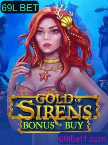 Explorando o Fascinante Mundo de 'GoldofSirensBonusBuy'