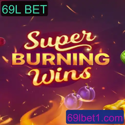 Descubra o Emocionante Mundo do SuperBurningWins: Introdução e Regras do Jogo de Sucesso 69L BET